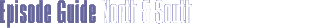 Episode Guide